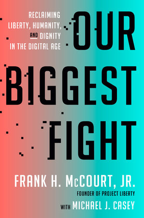 Our Biggest Fight Hardcover by Frank H. McCourt, Jr., with Michael J. Casey