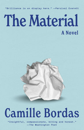 The Material Paperback by Camille Bordas