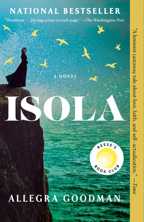 Isola: Reese's Book Club Paperback by Allegra Goodman