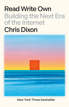 Read Write Own Paperback by Chris Dixon