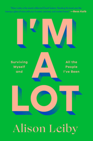 I'm a Lot Hardcover by Alison Leiby