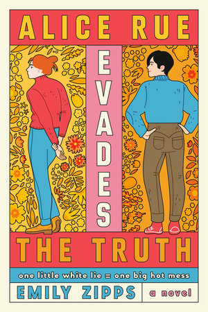 Alice Rue Evades the Truth Paperback by Emily Zipps