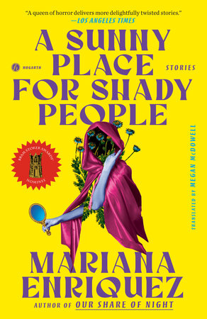 A Sunny Place for Shady People Paperback by Mariana Enriquez; Translated by Megan McDowell