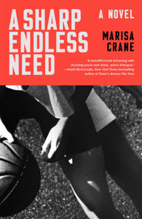 A Sharp Endless Need Paperback by Marisa Crane