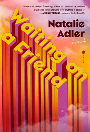 Waiting on a Friend Hardcover by Natalie Adler