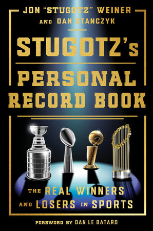Stugotz's Personal Record Book Hardcover by Jon "Stugotz" Weiner and Dan Stanczyk