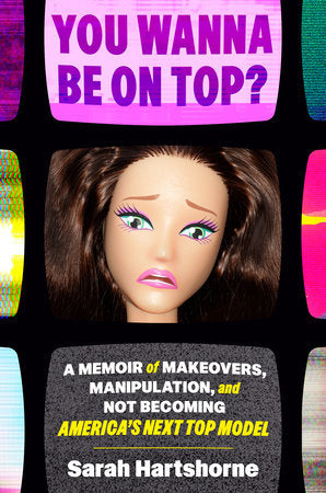 You Wanna Be on Top? Hardcover by Sarah Hartshorne