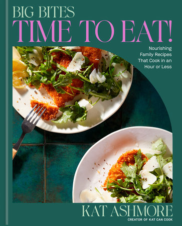 Big Bites: Time to Eat! Hardcover by Kat Ashmore