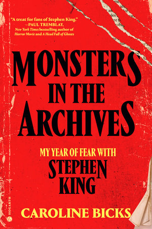 Monsters in the Archives Hardcover by Caroline Bicks
