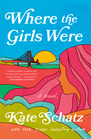 Where the Girls Were Hardcover by Kate Schatz