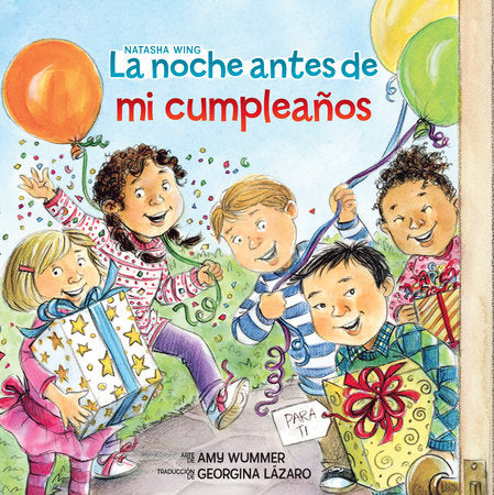 La noche antes de mi cumpleaños Paperback by Natasha Wing; Illustrated by Amy Wummer; Translated by Georgina Lázaro