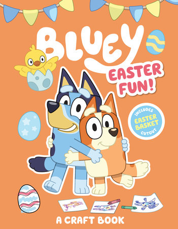 Bluey: Easter Fun!: A Craft Book Paperback by Penguin Young Readers Licenses