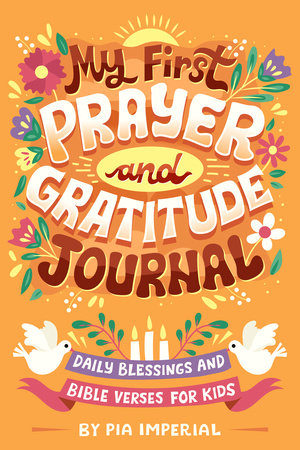 My First Prayer and Gratitude Journal Paperback by Pia Imperial; Illustrated by Risa Rodil