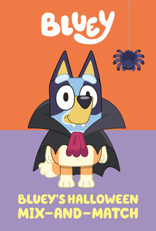 Bluey's Halloween Mix-and-Match Board Book by Penguin Young Readers Licenses