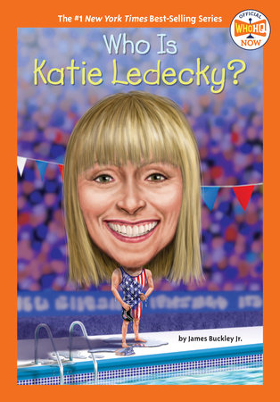 Who Is Katie Ledecky? Paperback by James Buckley Jr.; Illustrated by Laurie A. Conley
