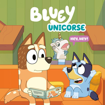 Bluey: Unicorse Paperback by Penguin Young Readers Licenses