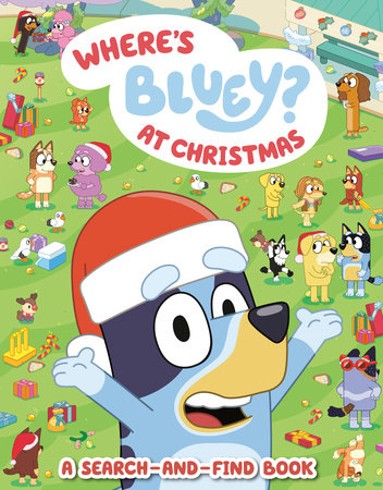 Where's Bluey? At Christmas Paperback by Penguin Young Readers Licenses
