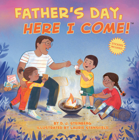Father's Day, Here I Come! Paperback by D. J. Steinberg; Illustrated by Laurie Stansfield