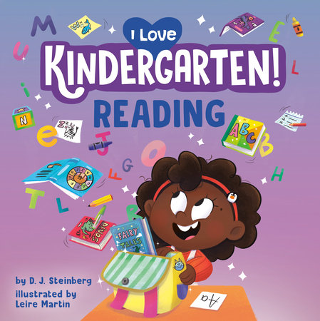 I Love Kindergarten!: Reading Paperback by D. J. Steinberg; illustrated by Leire Martín