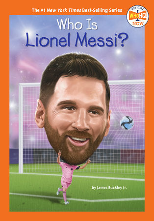 Who Is Lionel Messi? Paperback by James Buckley Jr.; Illustrated by Manuel Gutierrez