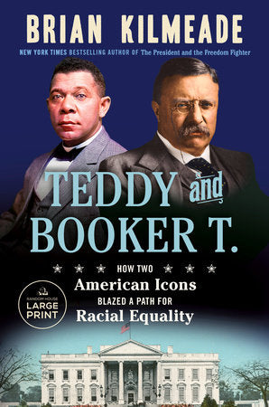 Teddy and Booker T. Paperback by Brian Kilmeade