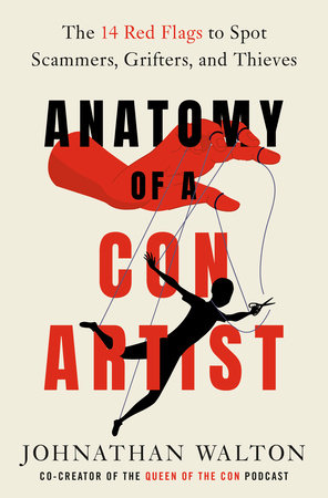 Anatomy of a Con Artist Hardcover by Johnathan Walton