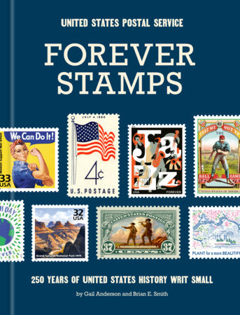Forever Stamps Hardcover by United States Postal Service; by Gail Anderson and Brian E. Smith