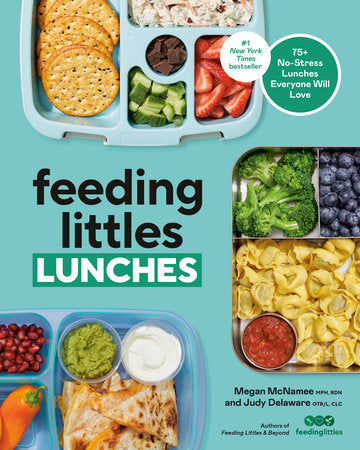Feeding Littles Lunches Paperback by Megan McNamee, MPH, RDN, and Judy Delaware, OTR/L, CLC
