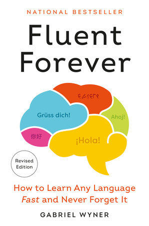 Fluent Forever (Revised Edition) Paperback by Gabriel Wyner