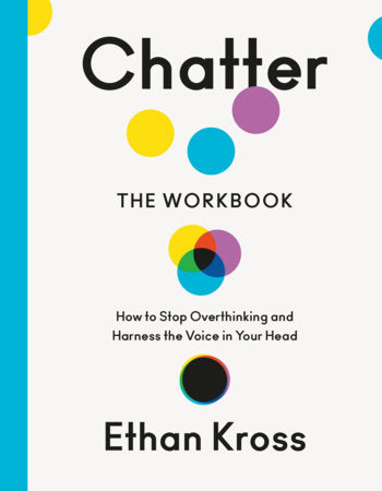 Chatter: The Workbook Paperback by Ethan Kross