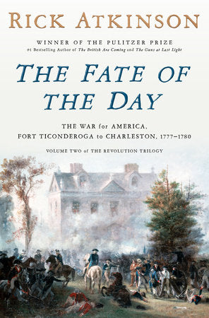 The Fate of the Day Hardcover by Rick Atkinson