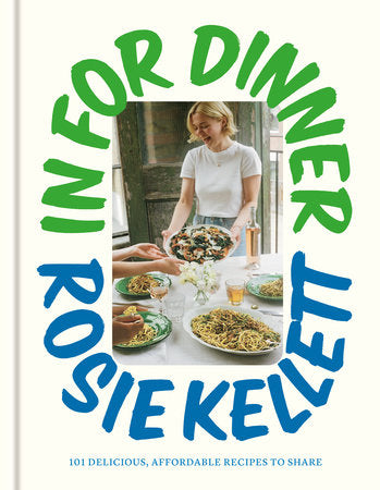 In for Dinner Hardcover by Rosie Kellett
