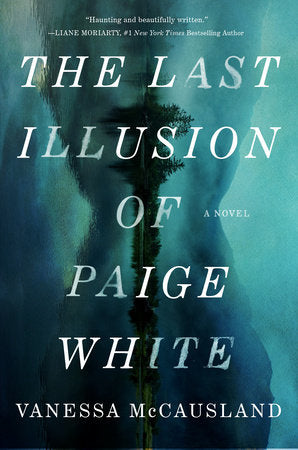 The Last Illusion of Paige White Hardcover by Vanessa McCausland