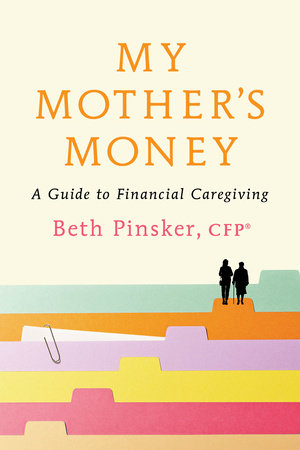 My Mother's Money Paperback by Beth Pinsker, CFP®