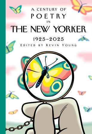 A Century of Poetry in The New Yorker Hardcover by Edited by Kevin Young
