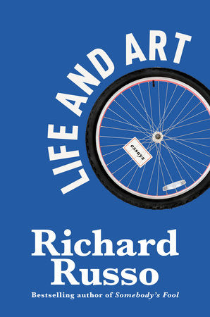 Life and Art Hardcover by Richard Russo