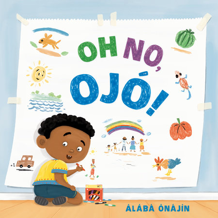 Oh No, Ojó! Hardcover by Àlàbá Ònájìn