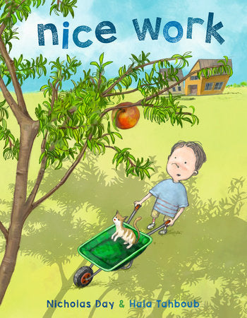 Nice Work Hardcover by Nicholas Day; illustrated by Hala Tahboub