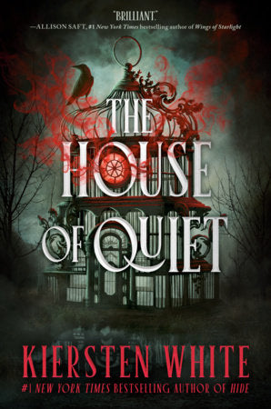 The House of Quiet Paperback by Kiersten White