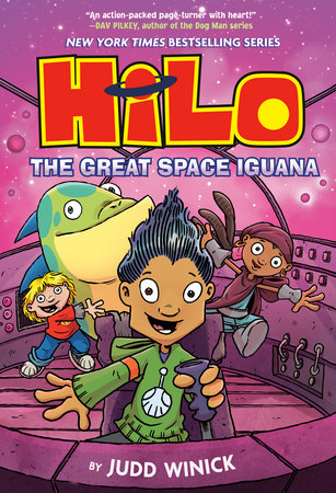 Hilo Book 11: The Great Space Iguana Hardcover by Judd Winick