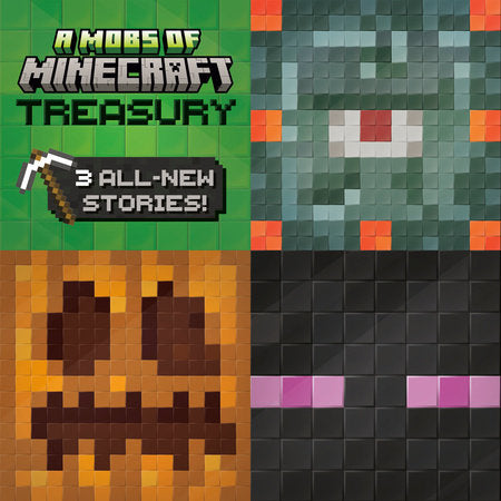 A Mobs of Minecraft Treasury (Mobs of Minecraft) Hardcover by Christy Webster; illustrated by Alan Batson