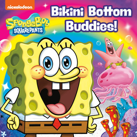 Bikini Bottom Buddies! (SpongeBob SquarePants) Board Book by Random House; illustrated by Random House