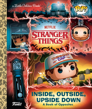 Stranger Things: Inside, Outside, Upside Down (Funko Pop!) Hardcover by Geof Smith; illustrated by Meg Dunn