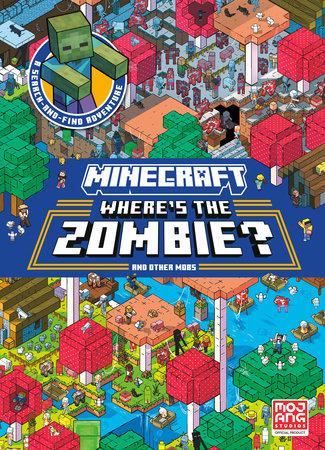 Minecraft: Where's the Zombie? Hardcover by Random House; illustrated by Random House