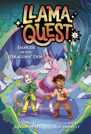 Llama Quest #1: Danger in the Dragons' Den DG by Megan Reyes; illustrated by Kay Davault