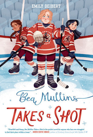 Bea Mullins Takes a Shot Paperback by Emily Deibert