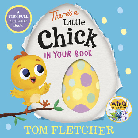 There's a Little Chick in Your Book Board Book by Tom Fletcher