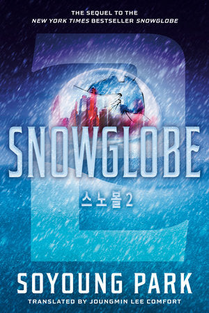 Snowglobe 2 Paperback by Soyoung Park; translated by Joungmin Lee Comfort