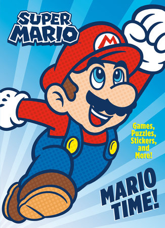 Super Mario: Mario Time (Nintendo®) Paperback by Courtney Carbone; illustrated by Random House
