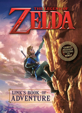 Legend of Zelda: Link's Book of Adventure (Nintendo®) TR by Steve Foxe; illustrated by Random House